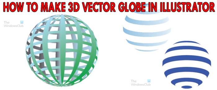 How to make 3D Vector Globe in Illustrator