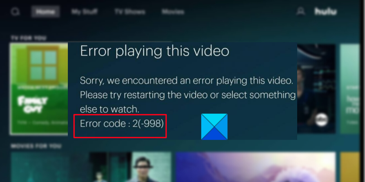 Hulu Error Code 2(-998)