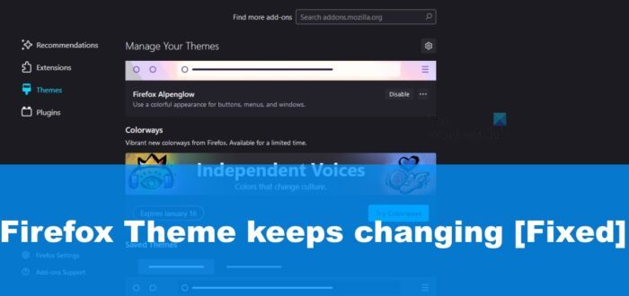 Firefox Theme keeps changing [Fixed]