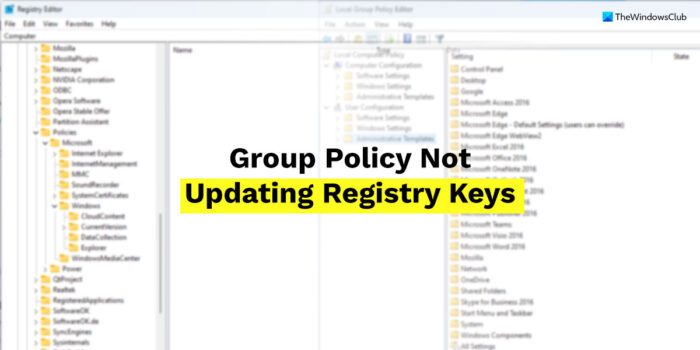 Fix Group Policy is not creating or updating Registry keys