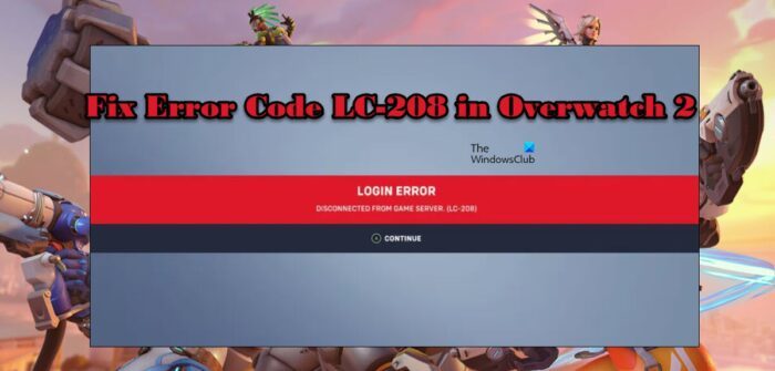 Fix Overwatch 2 Login Error Code LC-208