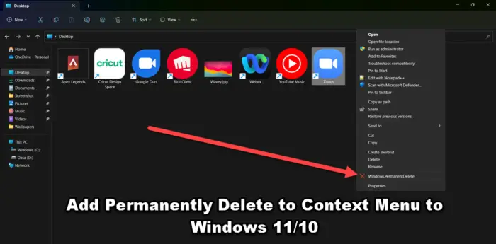 Add Permanently Delete to Context Menu to Windows 11/10