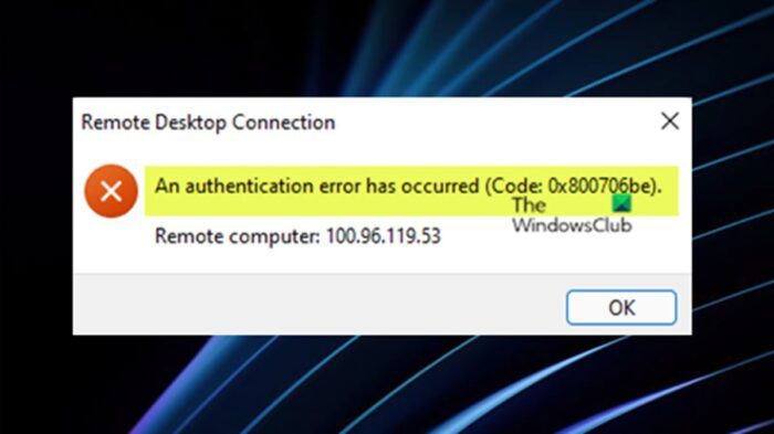 An authentication error has occurred (Code: 0x800706be)