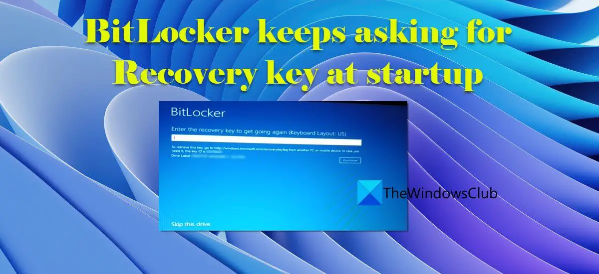 scrap mobile marker Bitlocker keeps asking for Recovery key at startup