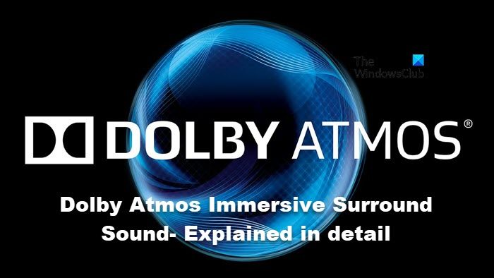 Dolby Atmos Immersive Surround Sound