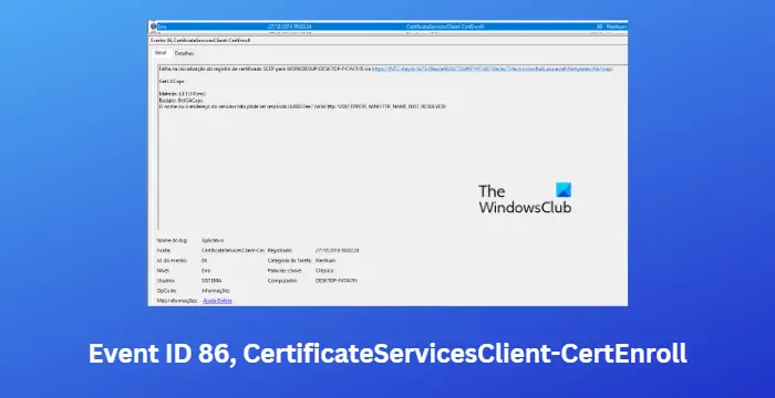 Event ID 86, CertificateServicesClient-CertEnroll