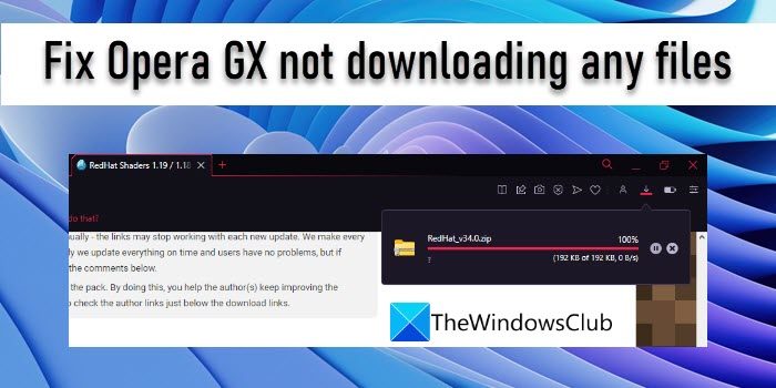 Fix Opera GX not downloading any files