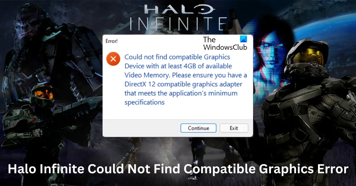 Halo Infinite Could Not Find Compatible Graphics Error