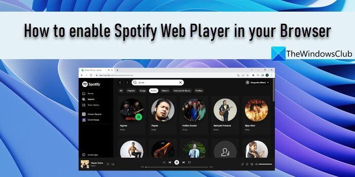 How to enable Spotify Web Player in your Browser