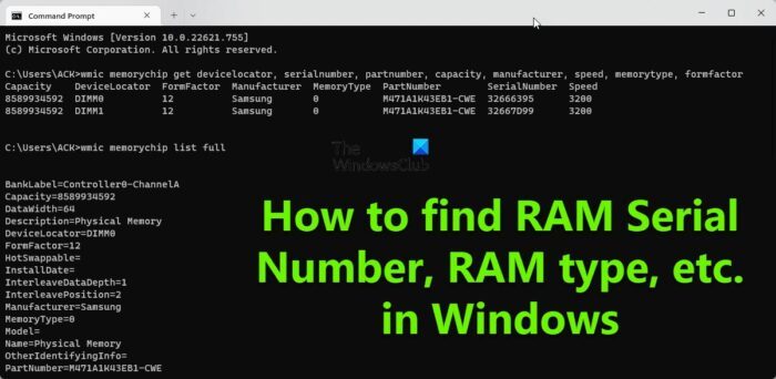 How to find RAM Serial Number, RAM type, etc. in Windows
