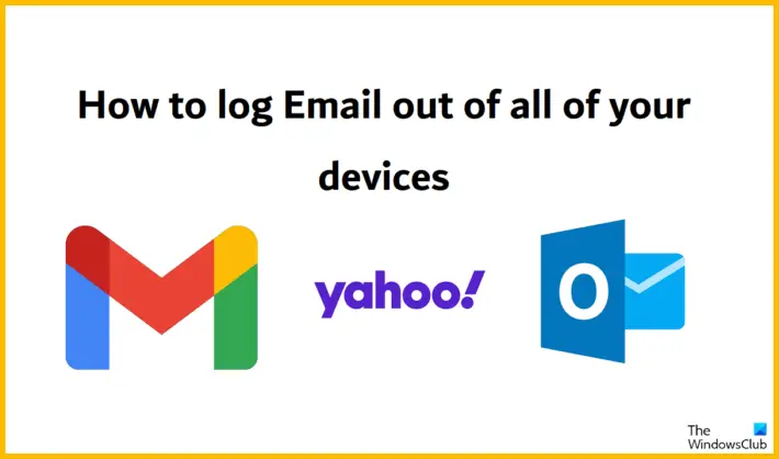 How to log out of your Email account on all your devices