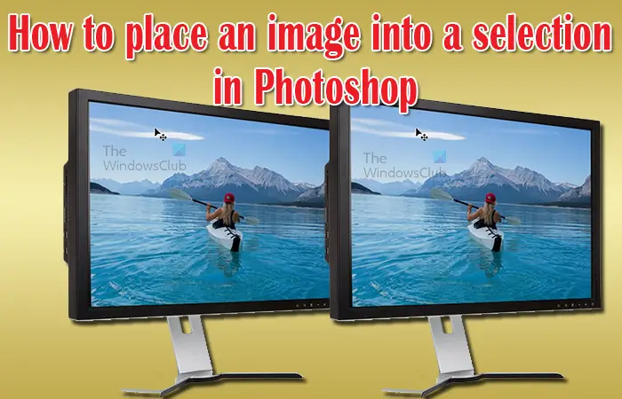 How to place an image into a selection in Photoshop-