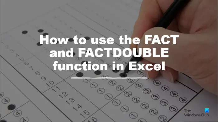 How to use the FACT or FACTDOUBLE function in Excel - 81
