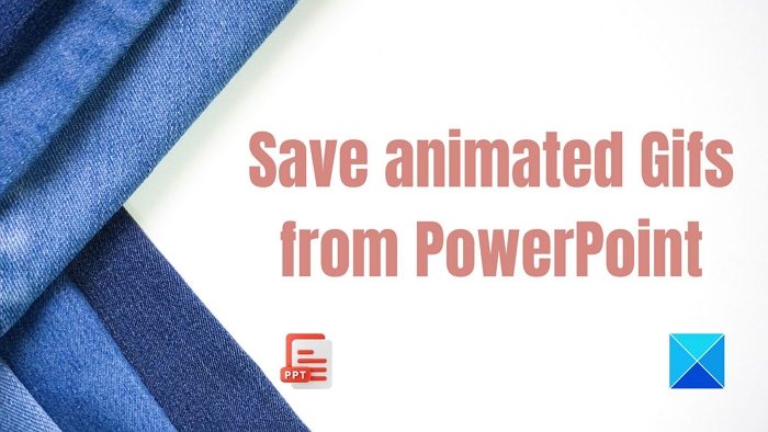 How to save animated GIF from PowerPoint