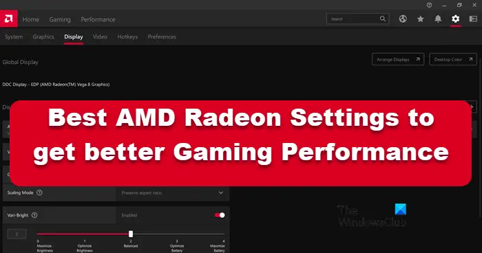 Best AMD Radeon Settings to get better Gaming Performance
