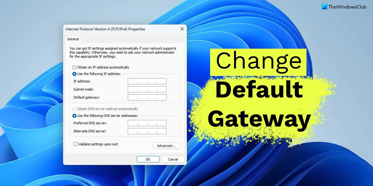 How to change Default gateway in Windows 11/10