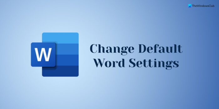 Best default Microsoft Word settings you must change