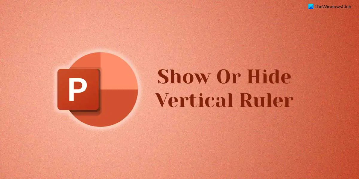 How to show or hide vertical ruler in PowerPoint