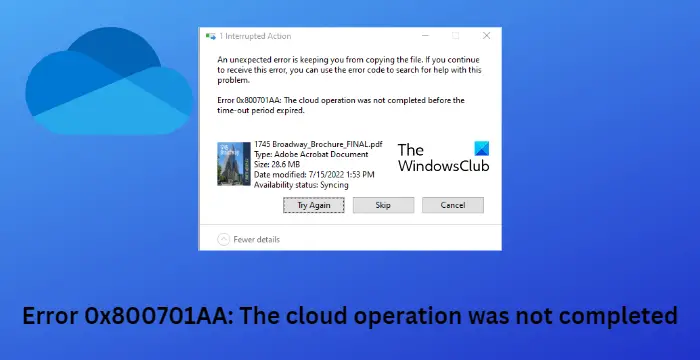 Error 0x800701AA The cloud operation was not completed