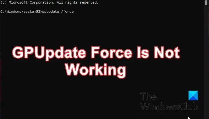 Gpupdate force is not working
