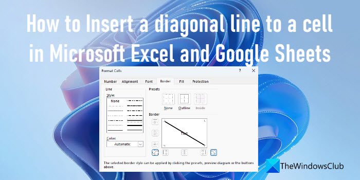 How to Insert a diagonal line to a cell in Microsoft Excel and Google Sheets