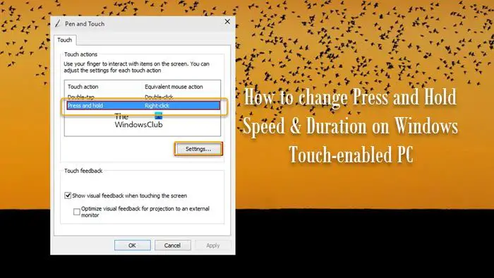 How to change Touch Press and Hold Speed & Duration in Windows