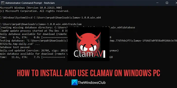 How to install and use ClamAV on Windows PC