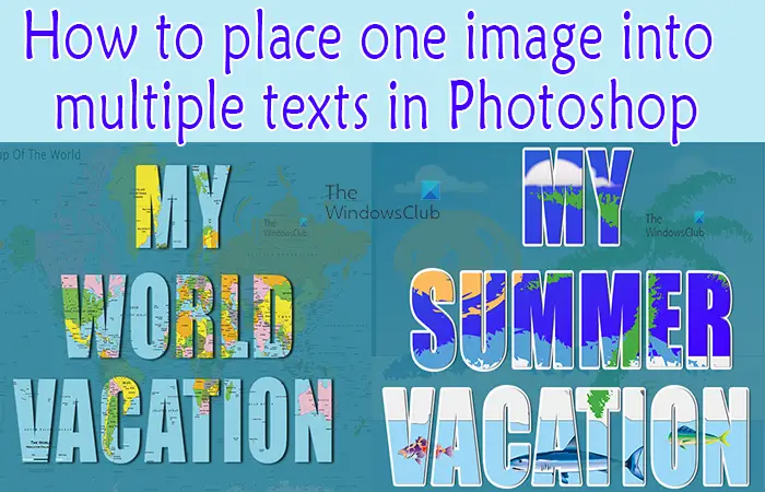 How to place Image in multiple Texts in Photoshop