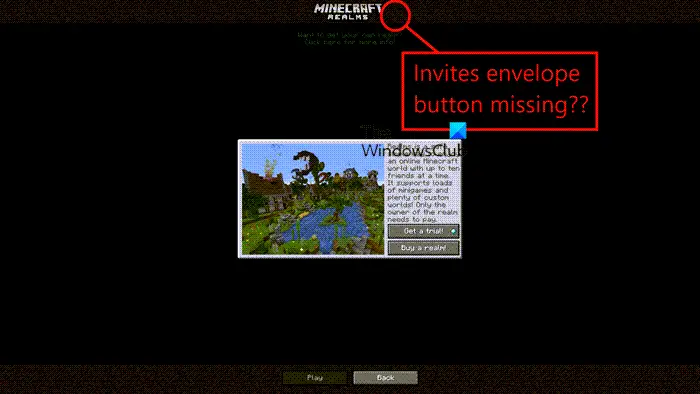 Minecraft Realms invite (envelope icon) not showing or missing