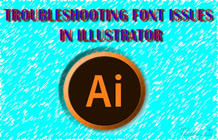 How to fix Font problems in Illustrator