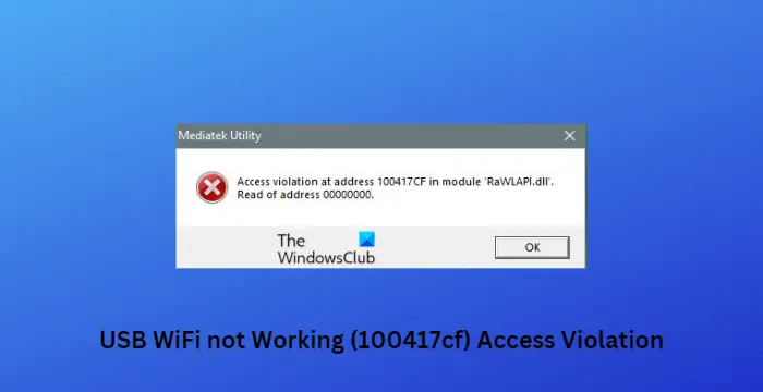 USB WiFi not working with 100417CF Access Violation error