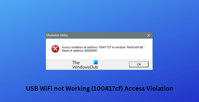 USB WiFi not working with 100417CF Access Violation error