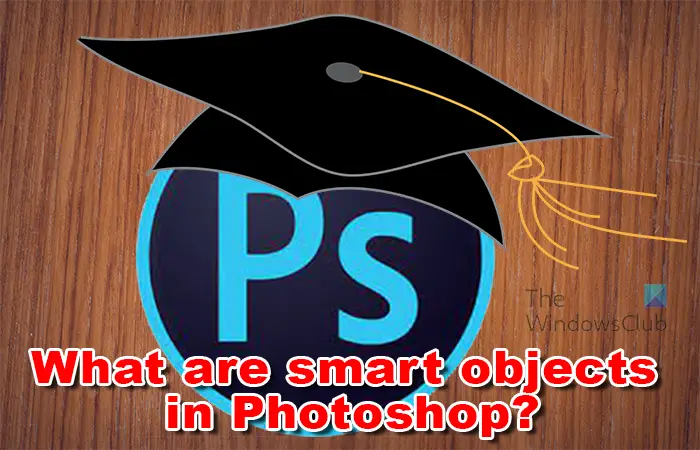Type of Smart Objects in Photoshop and how to use them