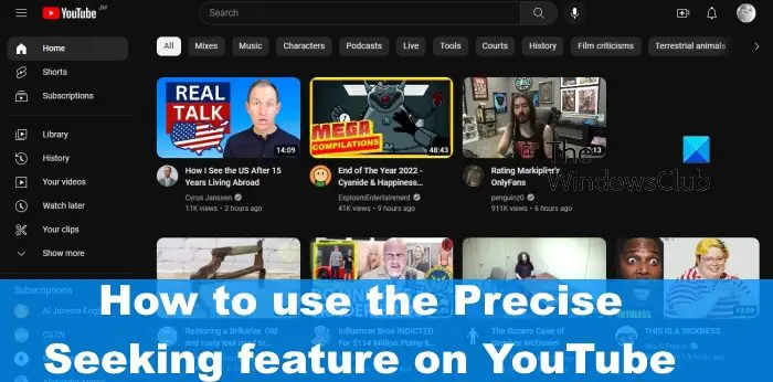How to use the Precise Seeking feature on YouTube