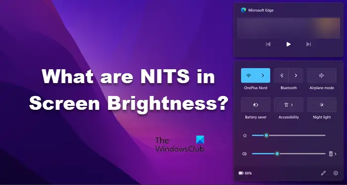 NITS in Screen Brightness