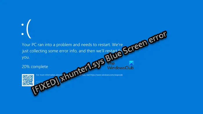 xhunter1.sys Blue Screen error