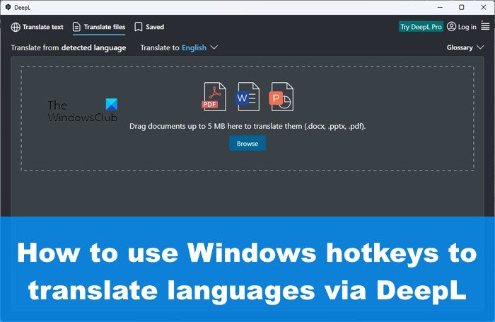How to use translate languages faster with DeepL for Windows