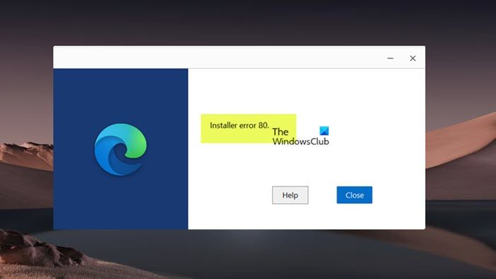Edge Installer error 80