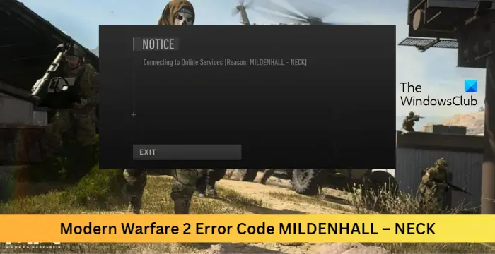 Modern Warfare Error Code MILDENHALL – NECK