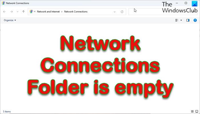Network Connections Folder is empty