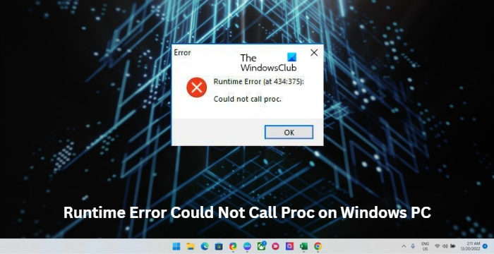 Runtime Error Could Not Call Proc on Windows PC Runtime Error Could Not Call Proc on Windows PC
