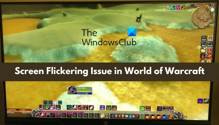 Fix WoW Screen Flickering or Tearing problems