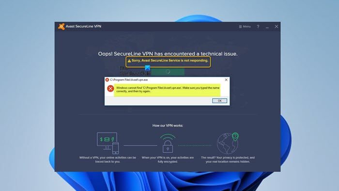 Sorry, Avast SecureLine Service is not responding