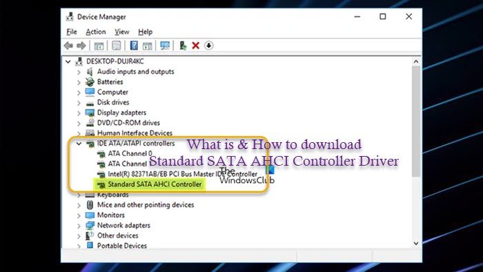What is Standard SATA AHCI Controller Driver