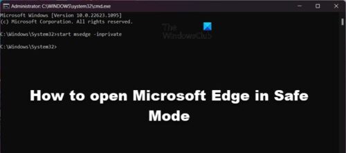 How to open Microsoft Edge browser in Safe Mode
