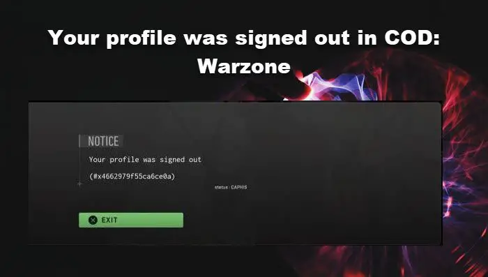 Your profile was signed out in COD: Warzone