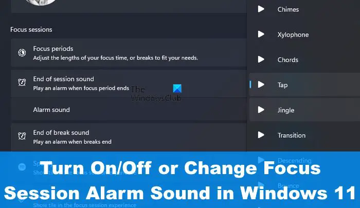 Turn On/Off or Change Focus Session Alarm Sound in Windows 11