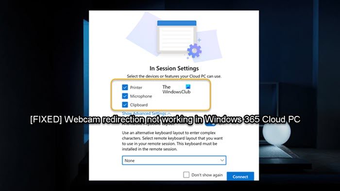 Fix Webcam redirection not working in Windows 365 Cloud PC