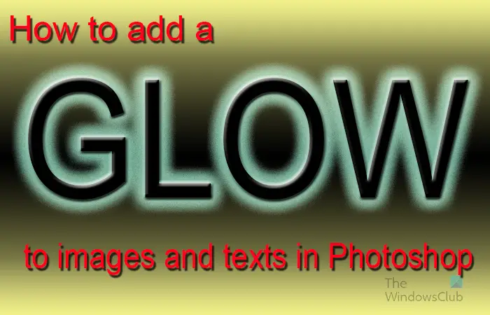 How to add a glow to images and texts in Photoshop