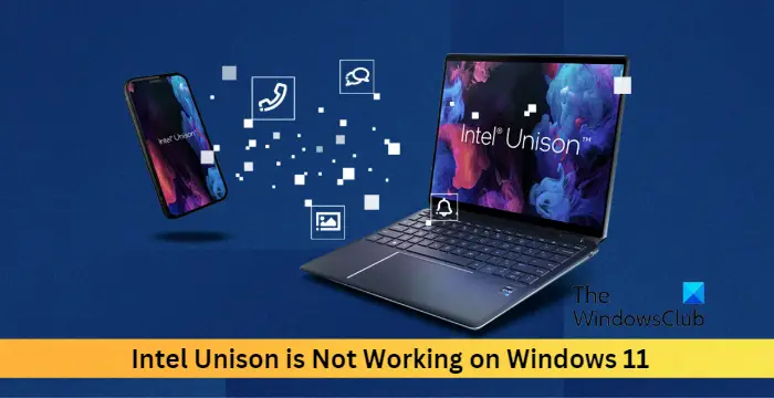 Fix Intel Unison is not working on Windows 11